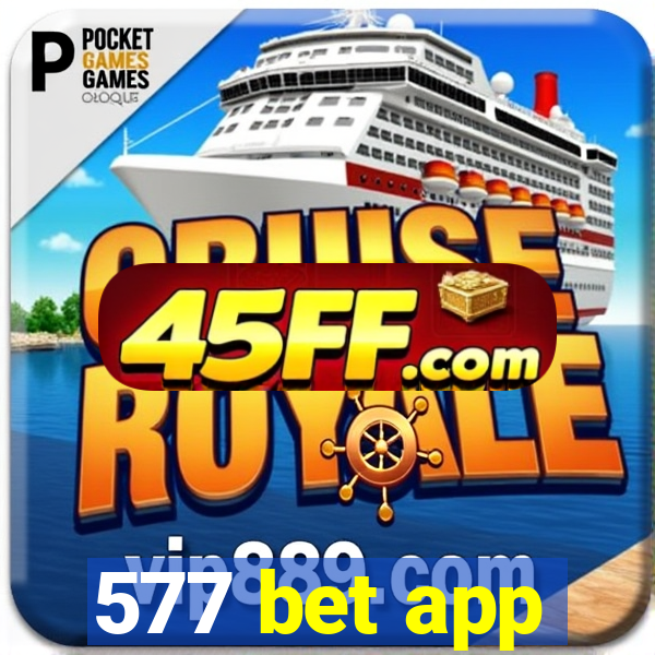 577 bet app